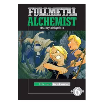 Fullmetal Alchemist - Ocelový alchymista 6 - Hiromu Arakawa