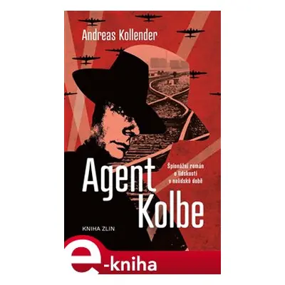 Agent Kolbe - Andreas Kollender