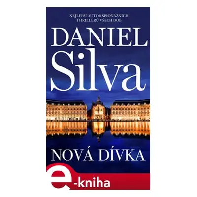 Nová dívka - Daniel Silva