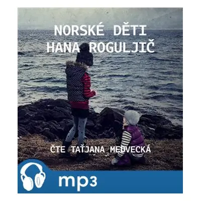 Norské děti, mp3 - Hana Roguljič