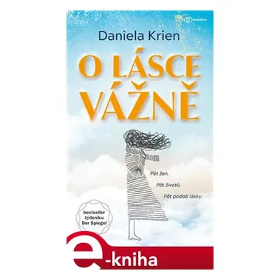 O lásce vážně - Daniela Krien