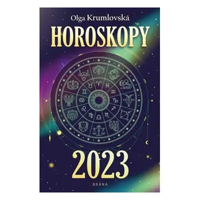 Horoskopy 2023 - Olga Krumlovská