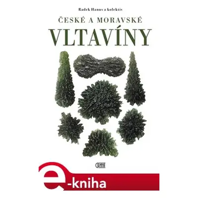 České a moravské vltavíny - Radek Hanus, kol.