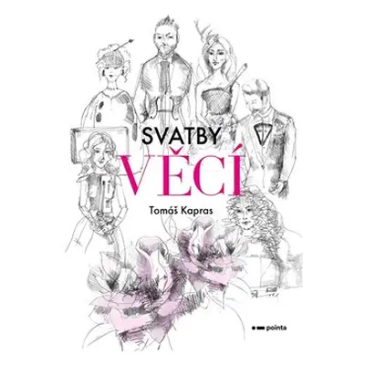 Svatby věcí - Tomáš Kapras