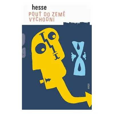 Pouť do Země východní - Hermann Hesse