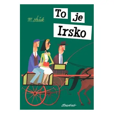 To je Irsko - Miroslav Šašek