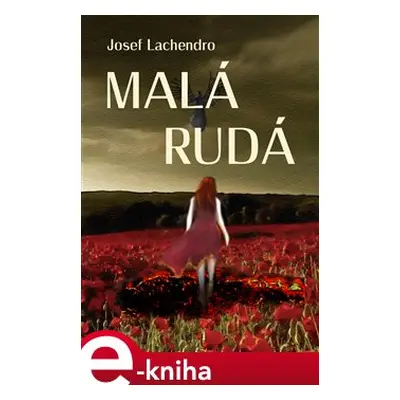 Malá Rudá - Josef Lachendro