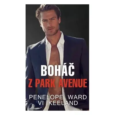 Boháč z Park Avenue - Penelope Ward, Vi Keelandová