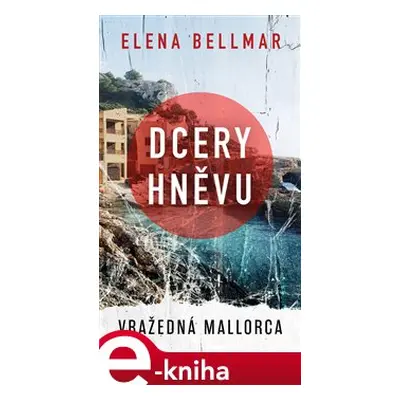 Dcery hněvu - Ellena Bellmar