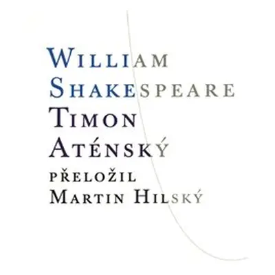 Timon Aténský - William Shakespeare, Thomas Middleton