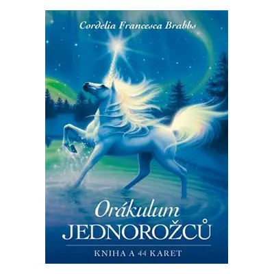 Orákulum jednorožců - Cordelia Francesca Brabbs