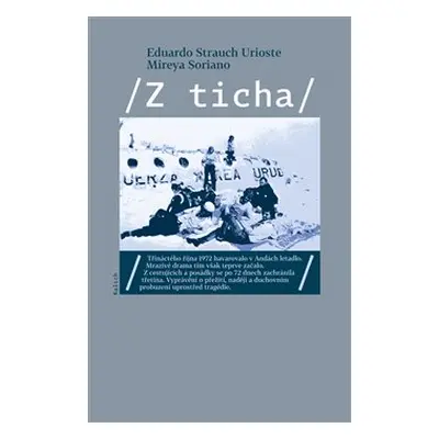 Z ticha - Mireya Soriano, Eduardo Strauch Urioste