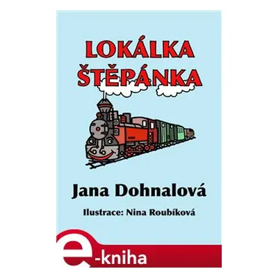 Lokálka Štěpánka - Jana Dohnalová