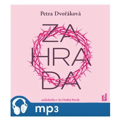 Zahrada, mp3 - Petra Dvořáková