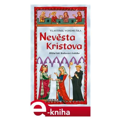 Nevěsta Kristova - Vlastimil Vondruška