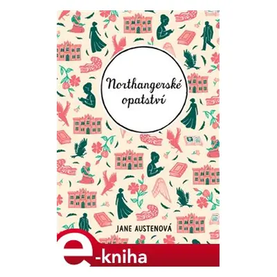 Northangerské opatství - Jane Austenová