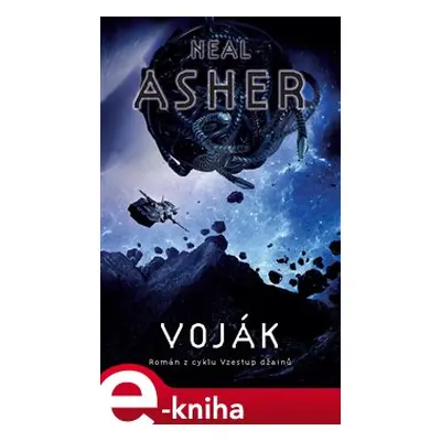 Voják - Neal Asher