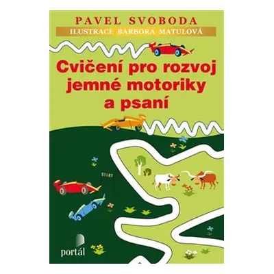 Cvičení pro rozvoj jemné motoriky a psaní - Pavel Svoboda