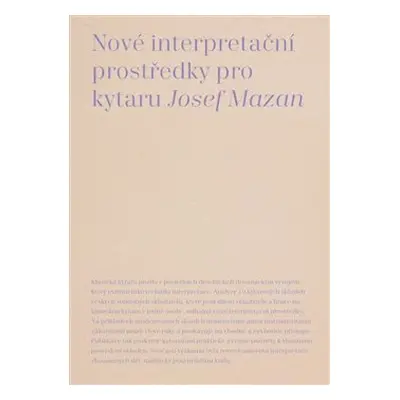 Nové interpretační prostředky pro kytaru - Jozef Mazan