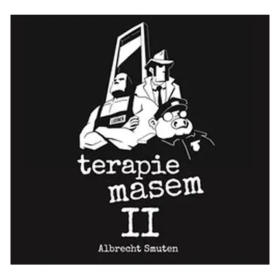 Terapie masem II - Albrecht Smuten