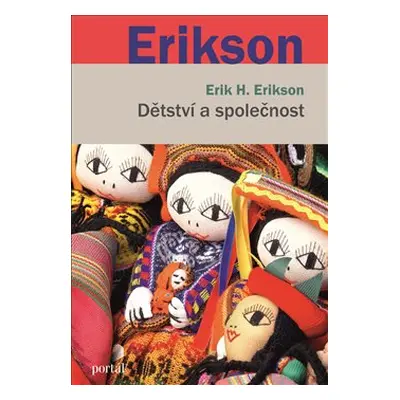 Dětství a společnost - Erik H. Erikson