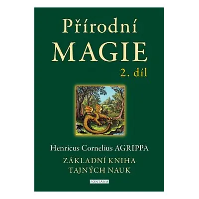 Přírodní magie 2. díl - Henricus Cornelius Agrippa