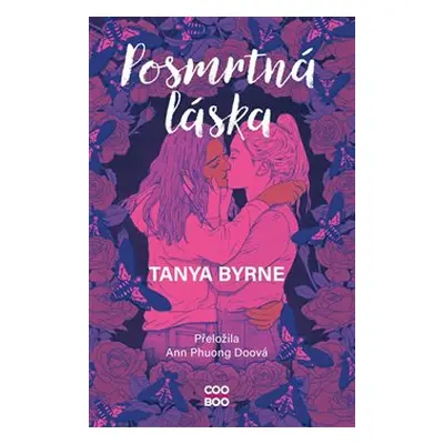 Posmrtná láska - Tanya Byrne