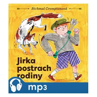 Jirka postrach rodiny, mp3 - Richmal Cromptonová