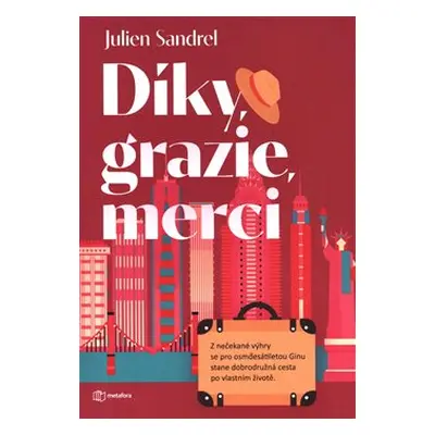 Díky, grazie, merci - Julien Sandrel