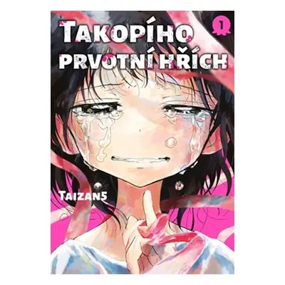 Takopího prvotní hřích 1 - Taizan5