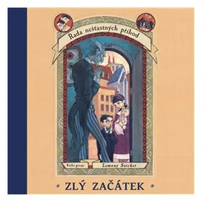 Zlý začátek - Lemony Snicket