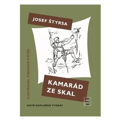 Kamarád ze skal - Josef Štyrsa