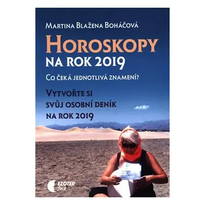 Horoskopy na rok 2019 - Martina Blažena Boháčová