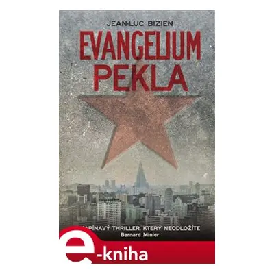 Evangelium pekla - Jean-Luc Bizien