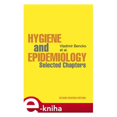 Hygiene and Epidemiology - Vladimír Bencko, kol.