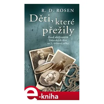 Děti, které přežily - R. D. Rosen