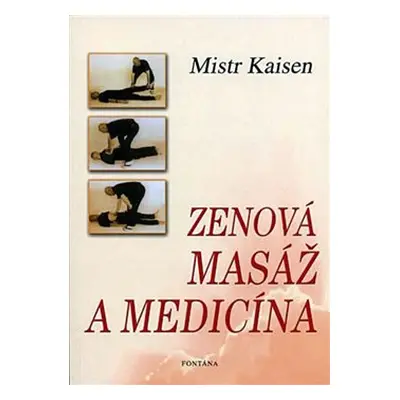 Zenová masáž a medicína - Mistr Sando Kaisen