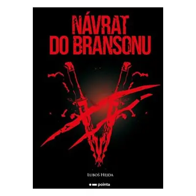 Návrat do Bransonu - Luboš Hejda