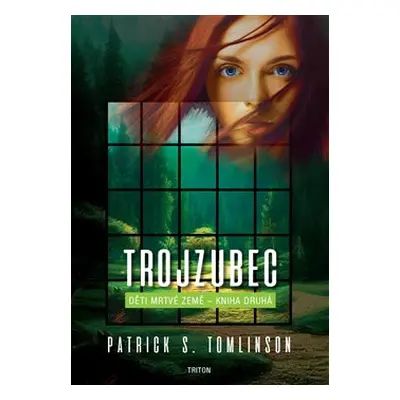 Trojzubec - Patrick S. Tomlinson