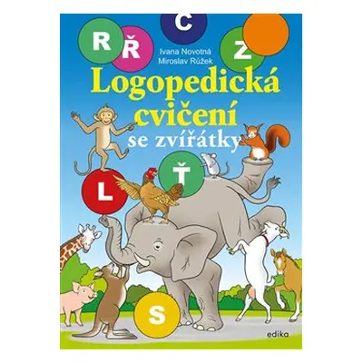 Logopedická cvičení se zvířátky - Ivana Novotná