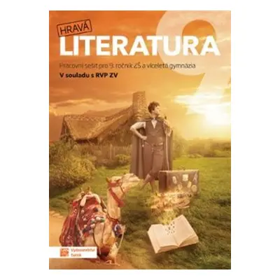 Hravá literatura 9 – pracovní sešit