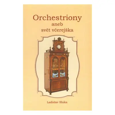 Orchestriony - Ladislav Sluka