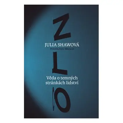 Zlo - Julia Shawová