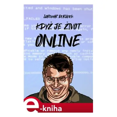 Když je život online - Jaromír Beránek