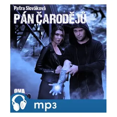 Pán čarodějů, mp3 - Petra Slováková