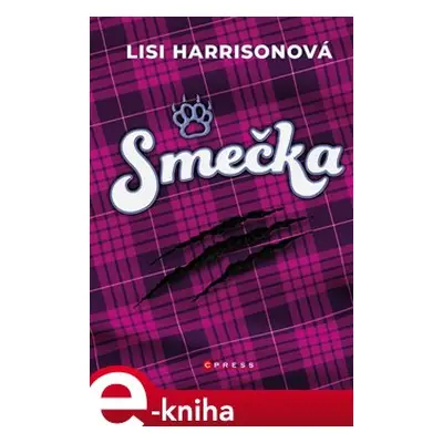 Smečka - Lisi Harrisonová