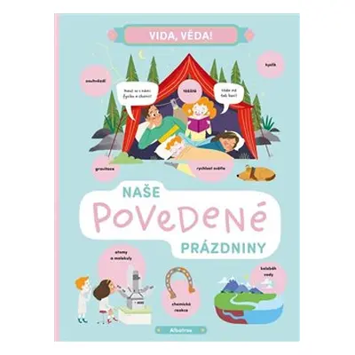 Vida, věda! Naše povedené prázdniny - Helena Haraštová, Lenka Chytilová