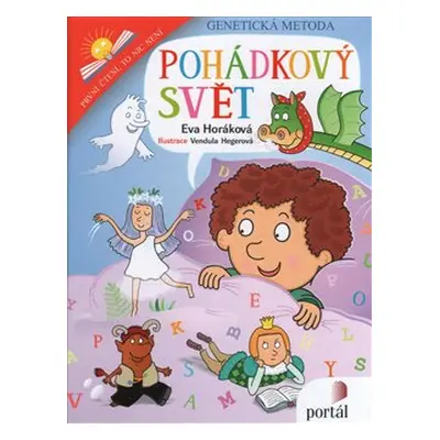 Pohádkový svět - První čtení, to nic není - Eva Horáková