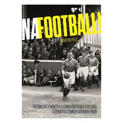 Na football! - Martin Pelc