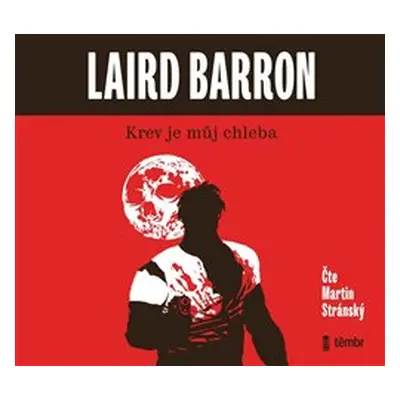 Krev je můj chleba - Laird Barron